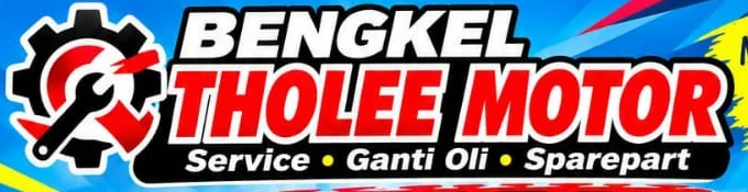 Bengkel Tholee Motor – Service, Ganti Oli, Sparepart